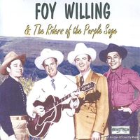 Foy Willing - Foy Willing & The Riders Of The Purple Sage